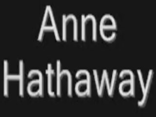 Anne hathaway nagie